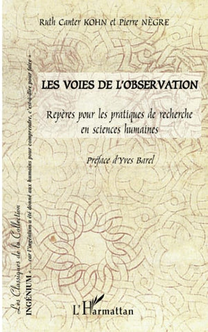 Les voies de l'observation