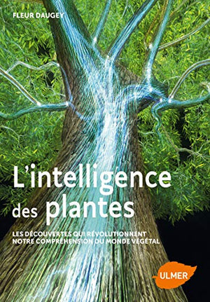 L'intelligence des plantes