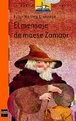 El mensaje de maese Zamaor: 7 (El Barco de Vapor Naranja)