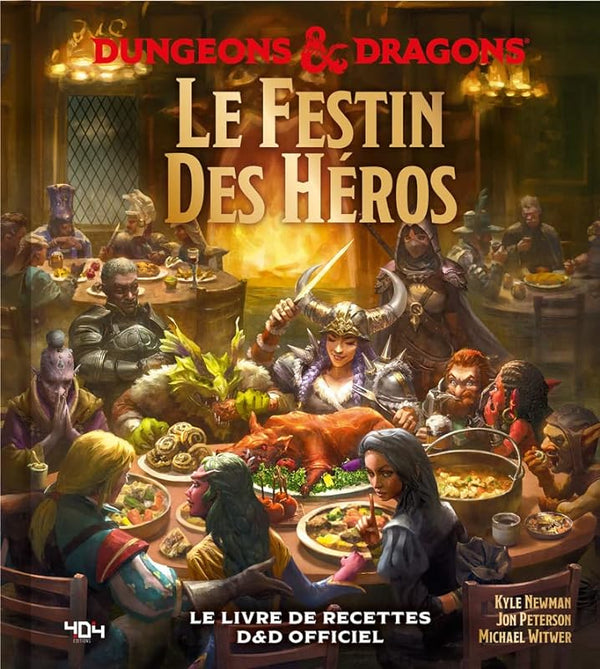 Donjons & Dragons - Le Festin des Héros - Le livre de cuisine officiel