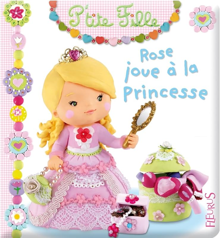 Rose joue à la Princesse