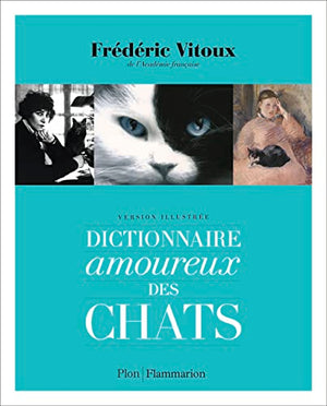 Dictionnaire amoureux des chats