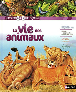 La vie des animaux