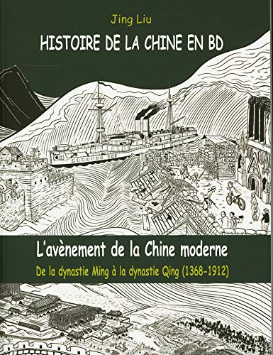 Histoire de la Chine en BD (volume 4): De la dynastie Ming à la dynastie Qing (1368-1912)