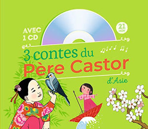 3 contes du Père Castor d'Asie