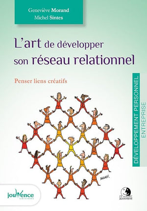 L'art de développer son réseau relationnel