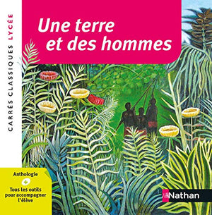 Une terre et des hommes - Anthologie