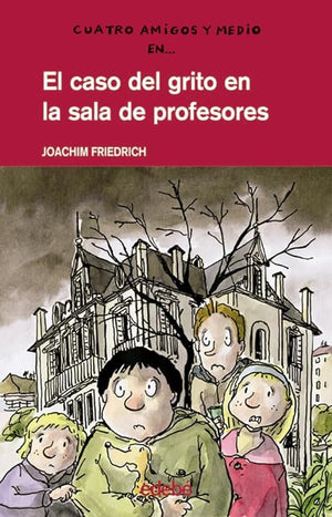 El caso del grito en la sala de profesores