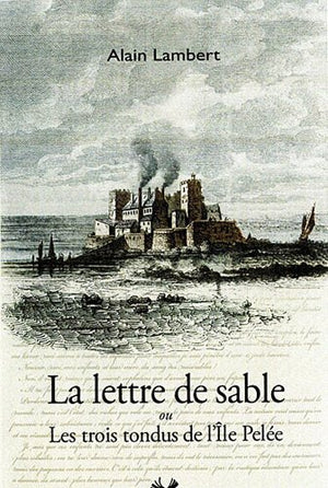 La lettre de sable ou les trois tondus D pelée