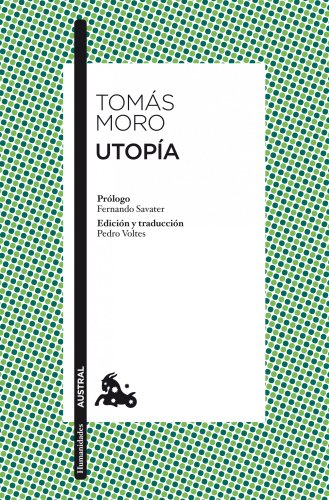 Utopía: Prólogo de Fernando Savater. Edición y traducción de Pedro Voltes (Clásica)