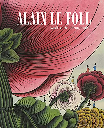 Alain Le Foll: Maître de l'imaginaire