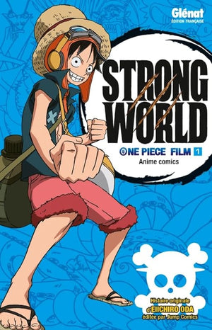 One Piece Anime comics - Strong World - Tome 01