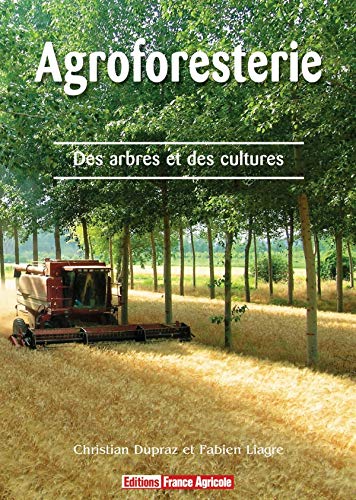 Agroforesterie: Des arbres et des cultures