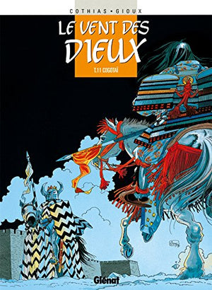 Le Vent des dieux - Tome 11: Cogotaï