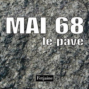 Mai 68: Le pavé