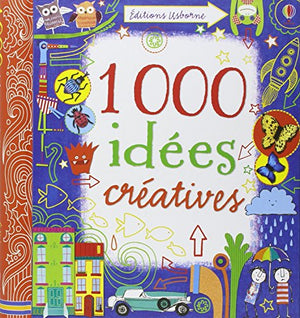 1000 idées créatives