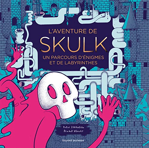 L'aventure de Skulk