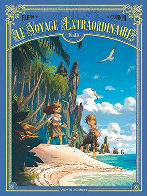 Le Voyage extraordinaire - Les Îles mystérieuses