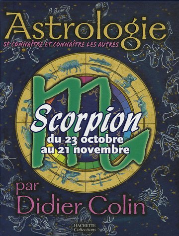 Scorpion: Du 23 Octobre au 21 Novembre