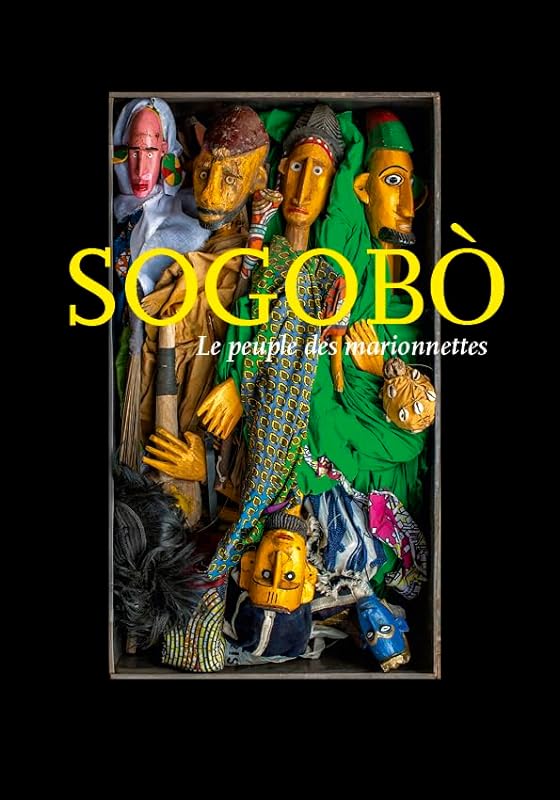 Sogobo : Le peuple des marionnettes