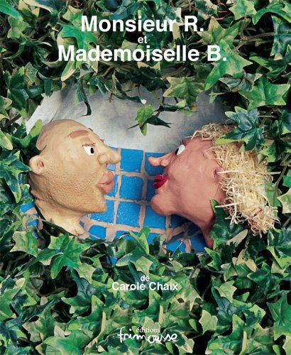 Monsieur R Et Mademoiselle B