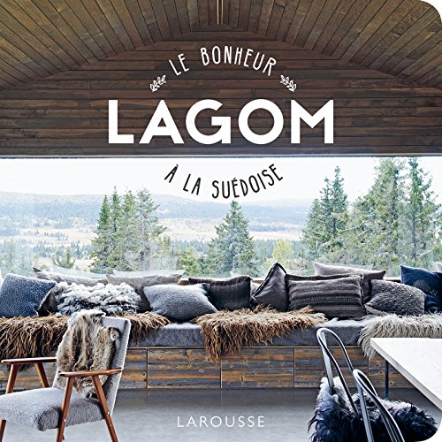 Lagom, le bonheur à la suédoise
