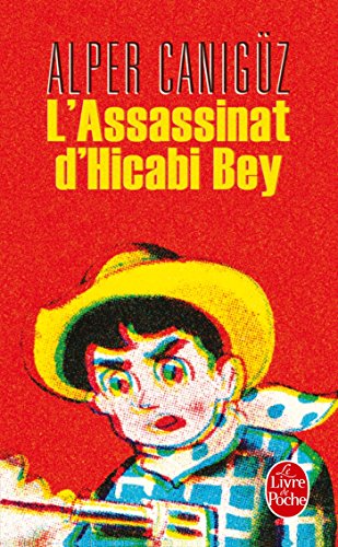 L'assassinat d'Hicabi Bey