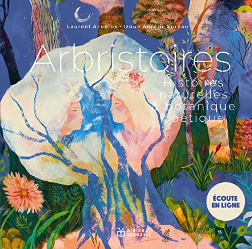 Arbristoires - Histoires naturelles & botanique poétique