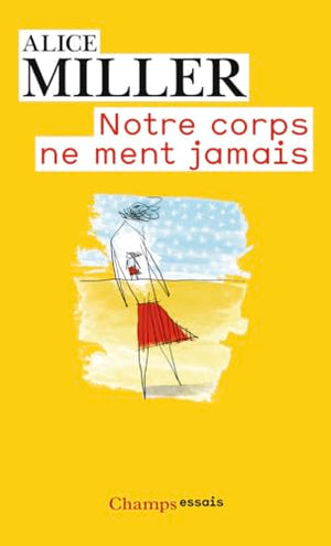 Notre corps ne ment jamais