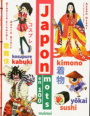 Japon en 100 mots - Nouvelle édition augmentée