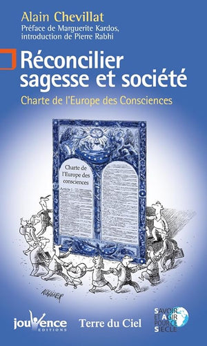 Réconcilier sagesse et société