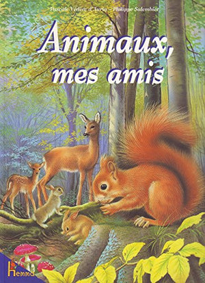 Animaux, mes amis