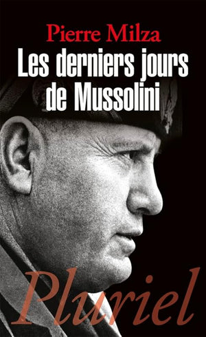 Les derniers jours de Mussolini