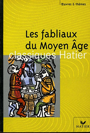 Les fabliaux du Moyen Age