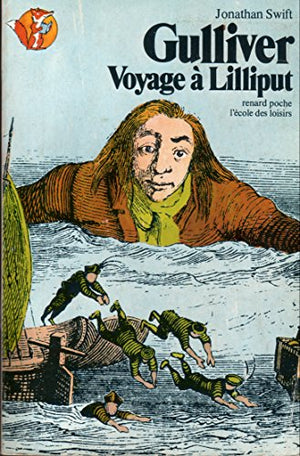 Gulliver Voyage à Lilliput