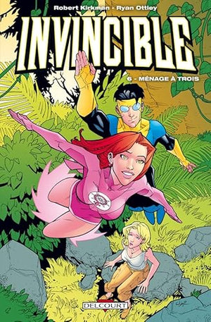 Invincible T06: Ménage à trois