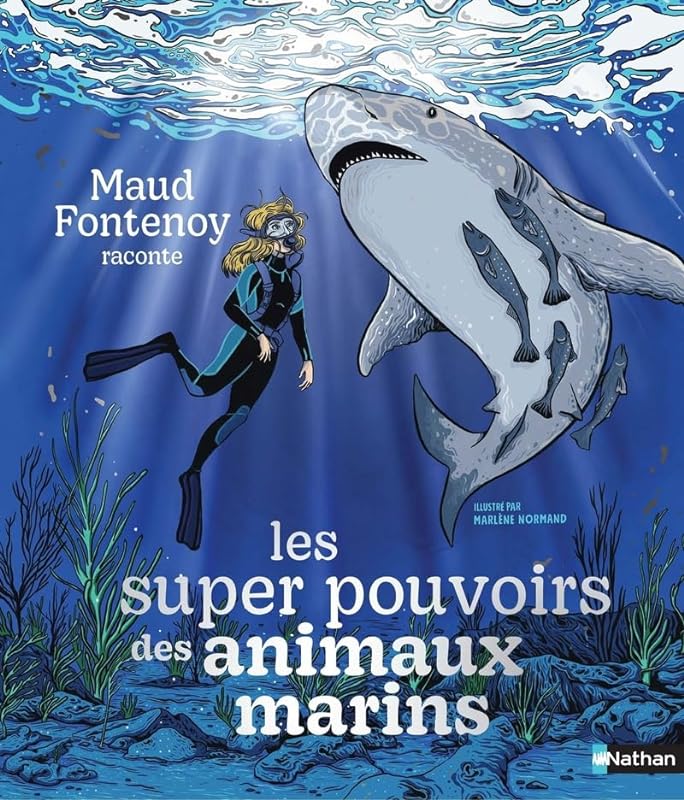 Les super pouvoirs des animaux marins