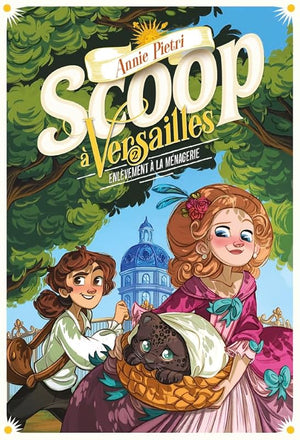 Scoop à Versailles 2 - Enlèvement à la ménagerie