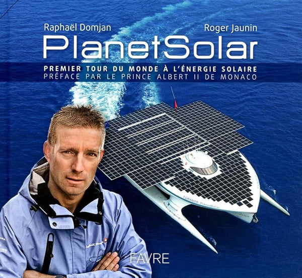 PlanetSolar: Premier tour du monde à l'énergie solaire
