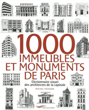 1000 immeubles et monuments de Paris