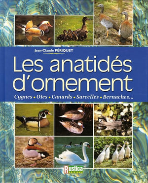 LES ANATIDES D'ORNEMENT