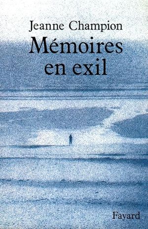 Mémoires en exil