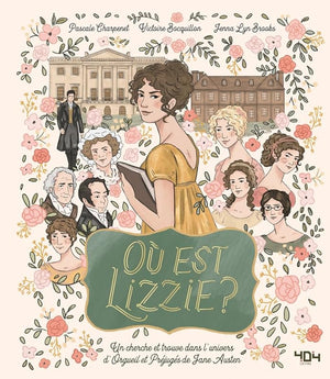 Où est Lizzie ? / Où est Mr Darcy ?