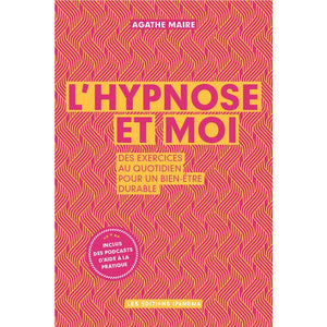 L'hypnose et moi