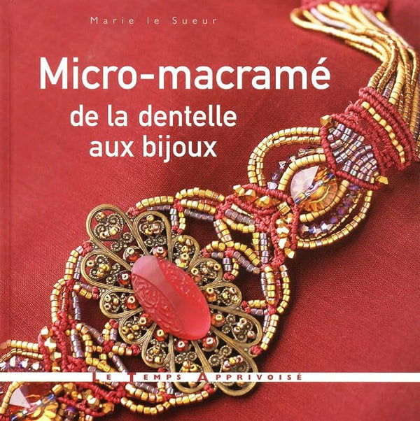 Micro-macramé de la dentelle aux bijoux