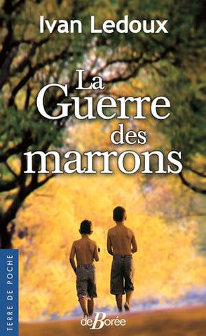 La guerre des marrons