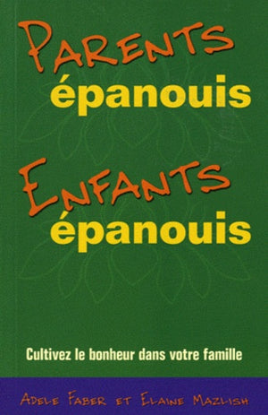 Parents épanouis, enfants épanouis