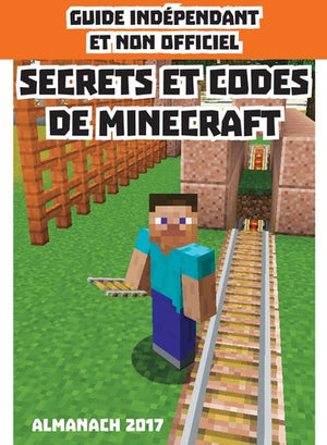 Les secrets et les codes de Minecraft: Almanach