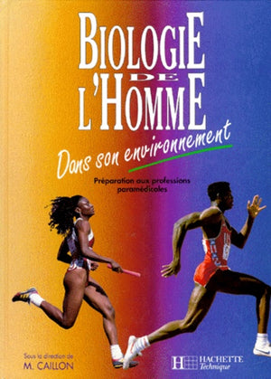 Biologie de l'homme. Dans son environnement