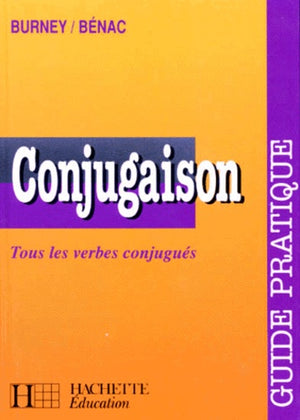 Conjugaison. Guide Pratique